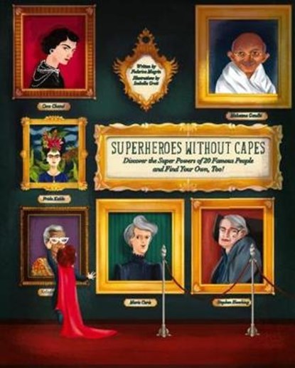 Superheroes Without Capes, MAGRIN,  Federica - Gebonden - 9781454938705