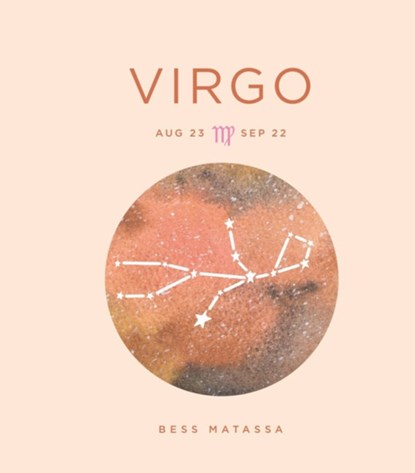 Zodiac Signs: Virgo, MATASSA,  Bess - Gebonden - 9781454939009