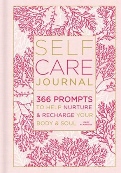 Self-Care Journal, Mary Flannery - Gebonden - 9781454939474