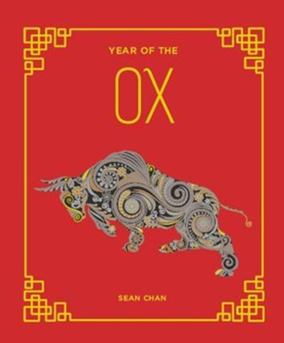 Year of the Ox, Sean Chan - Ebook - 9781454940463