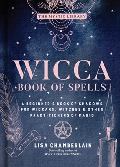 Wicca Book of Spells, Lisa Chamberlain - Gebonden - 9781454940821