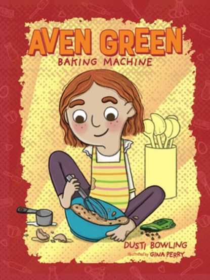 Aven Green Baking Machine, Dusti Bowling - Gebonden - 9781454942207