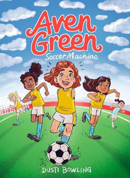 Aven Green Soccer Machine, Dusti Bowling - Gebonden - 9781454942238