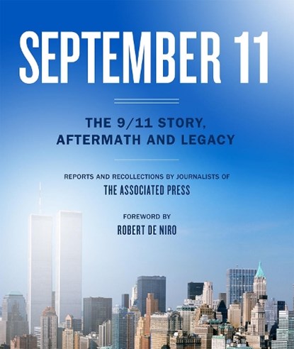 September 11, The Associated Press - Gebonden - 9781454943594