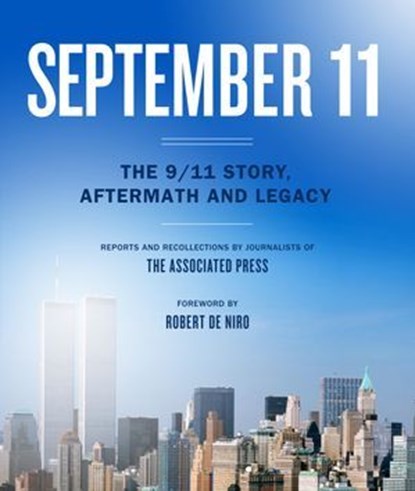 September 11, The Associated Press - Ebook - 9781454943600