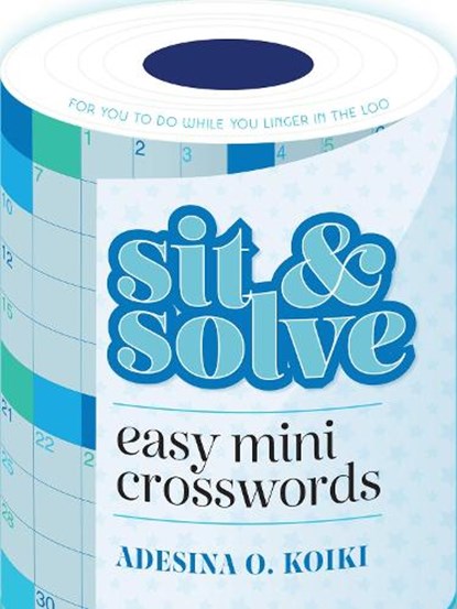 Sit & Solve Easy Mini Crosswords, Adesina Koiki O - Paperback - 9781454944843