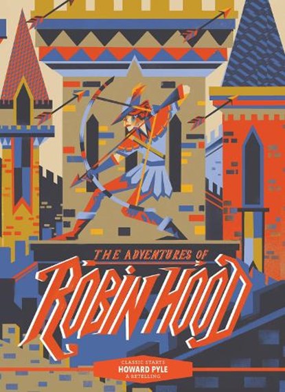 Classic Starts®: The Adventures of Robin Hood, Howard Pyle - Gebonden - 9781454945345
