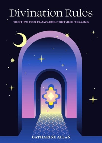 Divination Rules, Catharine Allan - Gebonden - 9781454945505