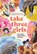 Take Three Girls, Cath Crowley ; Simmone Howell ; Fiona Wood - Paperback - 9781454945963