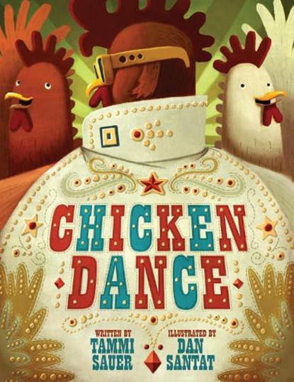 Chicken Dance, Tammi Sauer - Paperback - 9781454946571