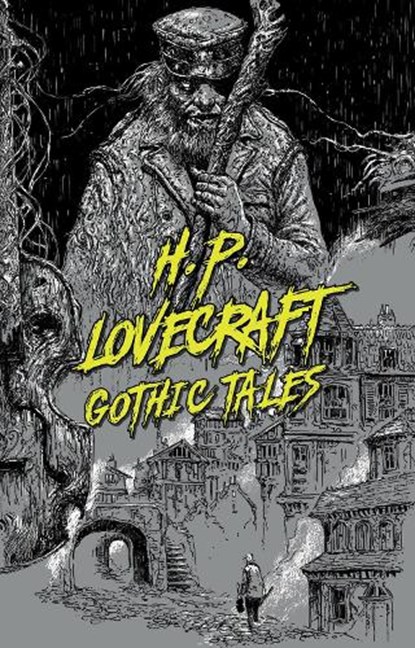 H. P. Lovecraft: Gothic Tales, H. Lovecraft P. - Paperback - 9781454947035