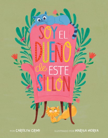 Soy el dueno de este sillon (Spanish Edition), Carolyn Crimi - Paperback - 9781454947400