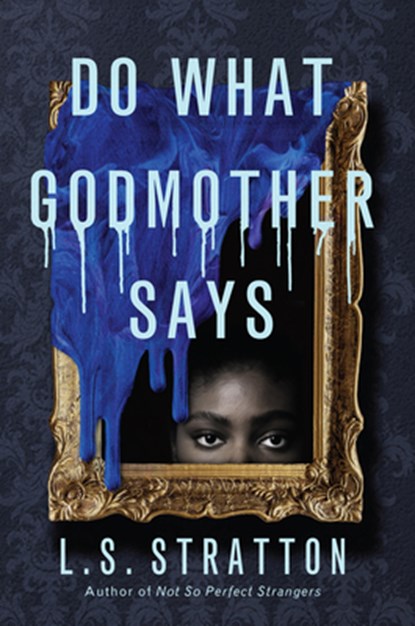 Do What Godmother Says, L. S. Stratton - Paperback - 9781454947486