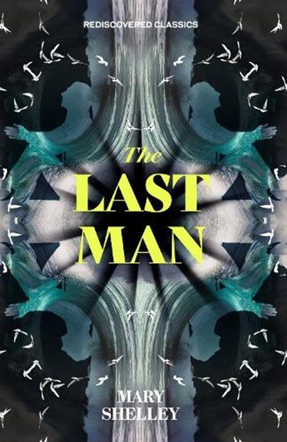 The Last Man, Mary Shelley - Paperback - 9781454948131