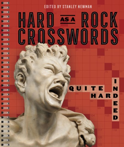 Hard as a Rock Crosswords: Quite Hard Indeed, Stanley Newman - Paperback - 9781454948223