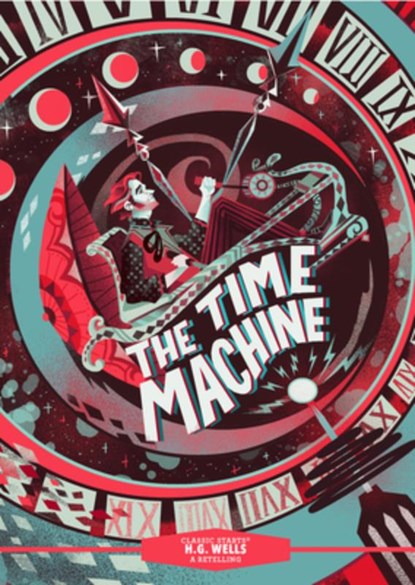 Classic Starts®: The Time Machine, H. G. Wells - Gebonden - 9781454948391