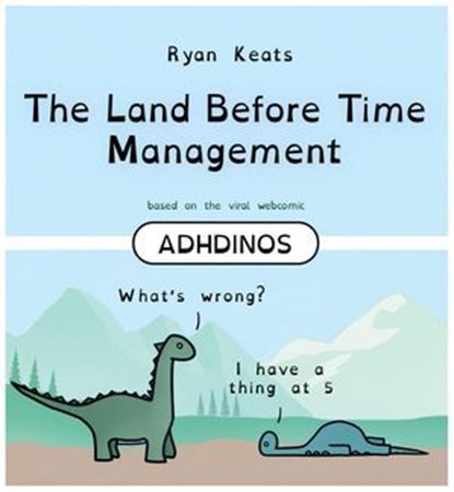 The Land Before Time Management, Ryan Keats - Ebook - 9781454950585