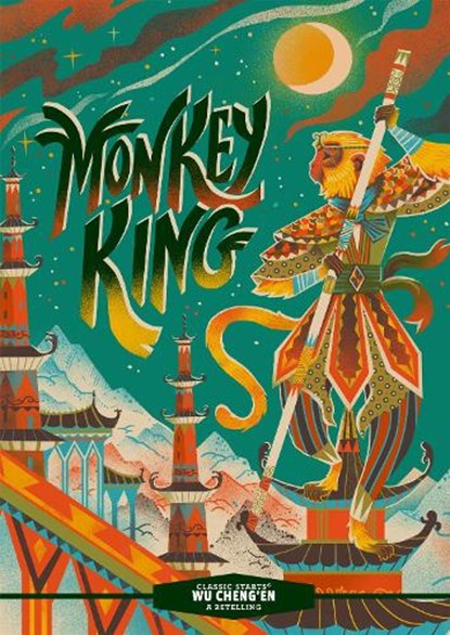 Classic Starts®: Monkey King, Wu Cheng'en - Gebonden - 9781454950967