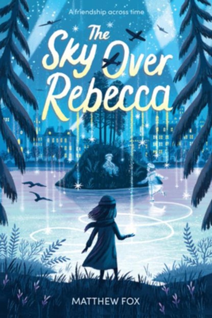 The Sky Over Rebecca, Matthew Fox - Gebonden - 9781454951896
