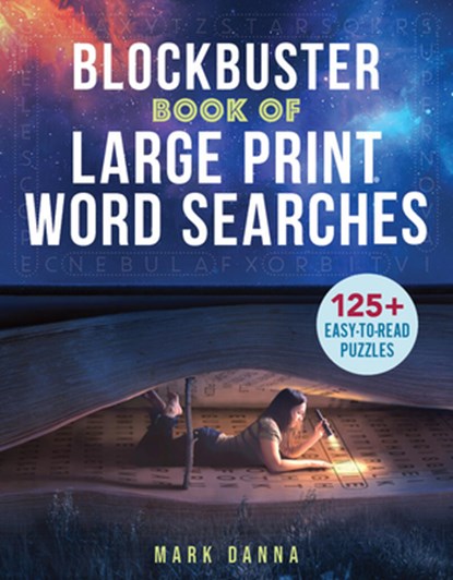 Blockbuster Book of Large Print Word Searches, Mark Danna - Paperback - 9781454953395