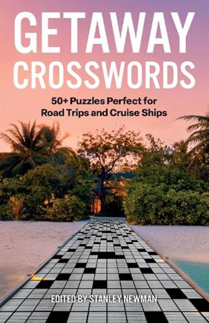 Getaway Crosswords, Stanley Newman - Paperback - 9781454953425