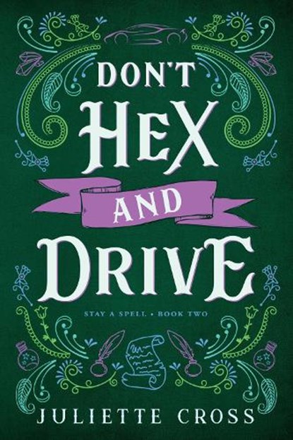 Don't Hex and Drive, Juliette Cross - Paperback - 9781454953630