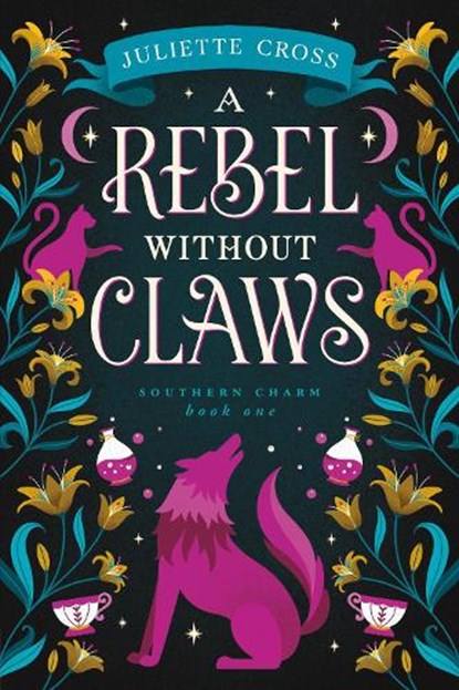 A Rebel Without Claws, Juliette Cross - Paperback - 9781454953685