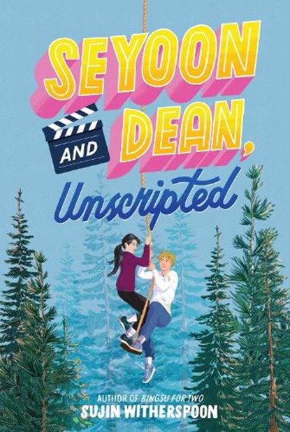 Seyoon and Dean, Unscripted, Sujin Witherspoon - Paperback - 9781454954071