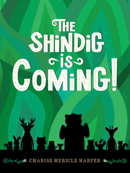 The Shindig Is Coming!, Charise Mericle Harper - Paperback - 9781454955023