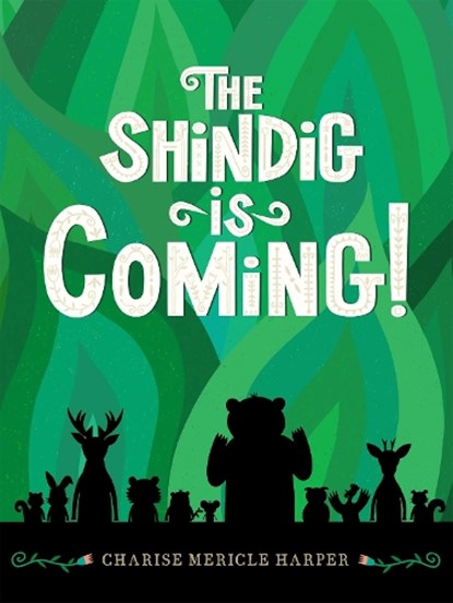The Shindig Is Coming!, Charise Mericle Harper - Paperback - 9781454955023