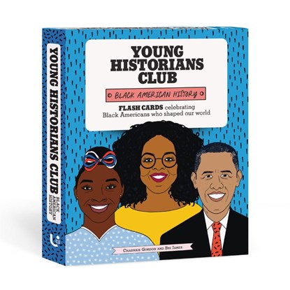 Young Historians Club: Black American History, Charnaie Gordon ; Bri James - Losbladig - 9781454955740