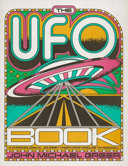 The UFO Book, John Greer M - Gebonden - 9781454956853