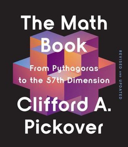 The Math Book, Clifford A. Pickover - Ebook - 9781454957799