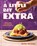 A Little Bit Extra, Reilly Meehan - Gebonden - 9781454957881