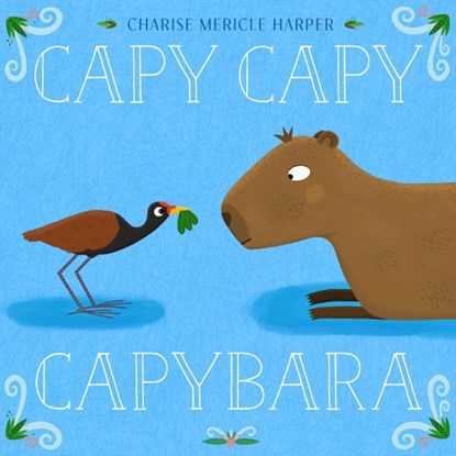 Capy Capy Capybara, Charise Mericle Harper - Gebonden - 9781454958383