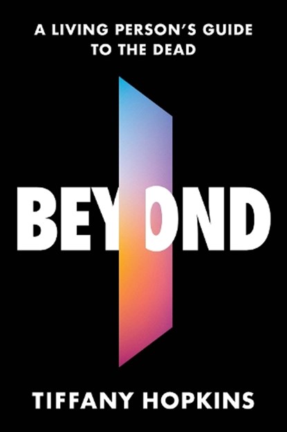 Beyond, Tiffany Hopkins - Paperback - 9781454958390