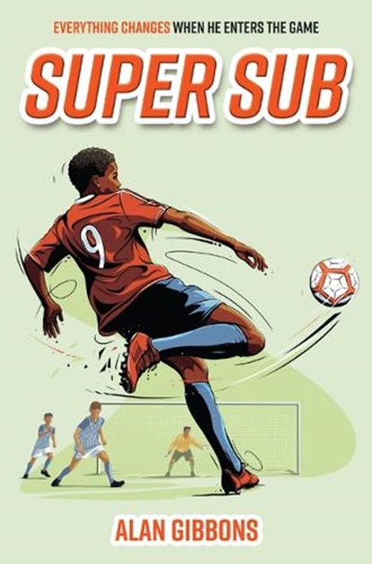 Super Sub, Alan Gibbons - Paperback - 9781454958598