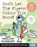 Don't Let The Pigeon Colour This Book!, Mo Willems Workshop - Paperback - 9781454961932