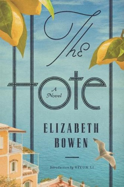 The Hotel, Elizabeth Bowen - Paperback - 9781454962410