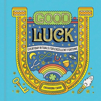 Good Luck, Cassandra Eason - Gebonden - 9781454962878