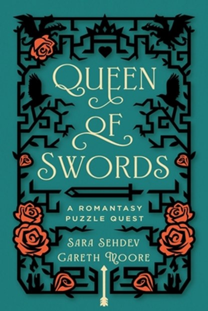 Queen of Swords: A Romantasy Puzzle Quest, Sara Sehdev - Paperback - 9781454963394