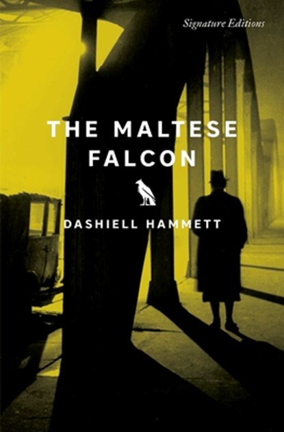 The Maltese Falcon (Signature Editions), Dashiell Hammett - Paperback - 9781454964773