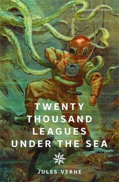 Twenty Thousand Leagues Under the Sea (Signature Editions), Jaiya ; Jules Verne - Paperback - 9781454964858