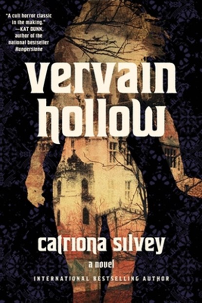 Vervain Hollow, Catriona Silvey - Gebonden - 9781454965121