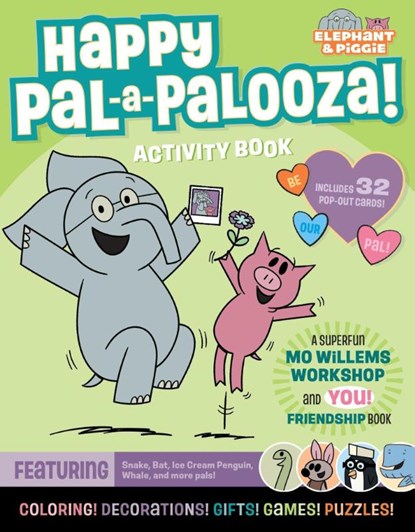 An Elephant & Piggie PAL-A-PALOOZA!, Mo Willems Workshop - Paperback - 9781454965503