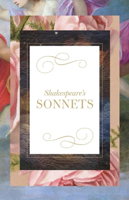 Shakespeare's Sonnets (Signature Select Classics), William Shakespeare - Paperback - 9781454966647