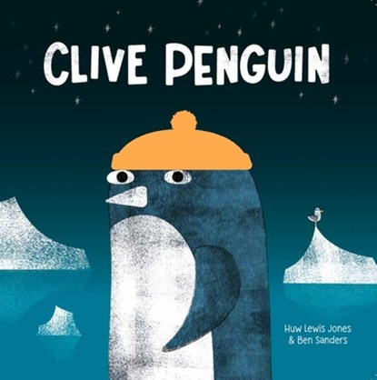 Clive Penguin, Huw Lewis Jones - Gebonden - 9781454967163
