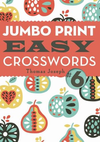 Jumbo Print Easy Crosswords #6, Thomas Joseph - Paperback - 9781454970255
