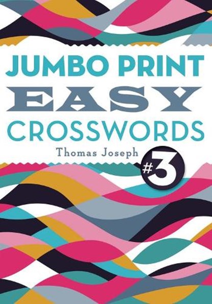 Jumbo Print Easy Crosswords #3, Thomas Joseph - Paperback - 9781454970262