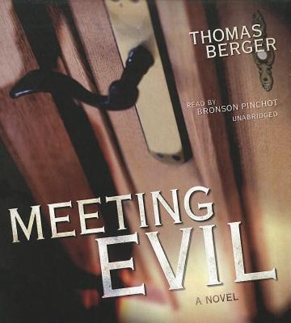 Meeting Evil, BERGER,  Thomas - Overig - 9781455108824